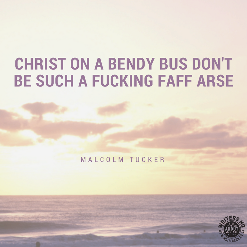 Image of a calm sea and a sunset sky with a quote from The Thick of It: "Christ on a bendy bus don't be such a fucking faff arse" - Malcolm Tucker