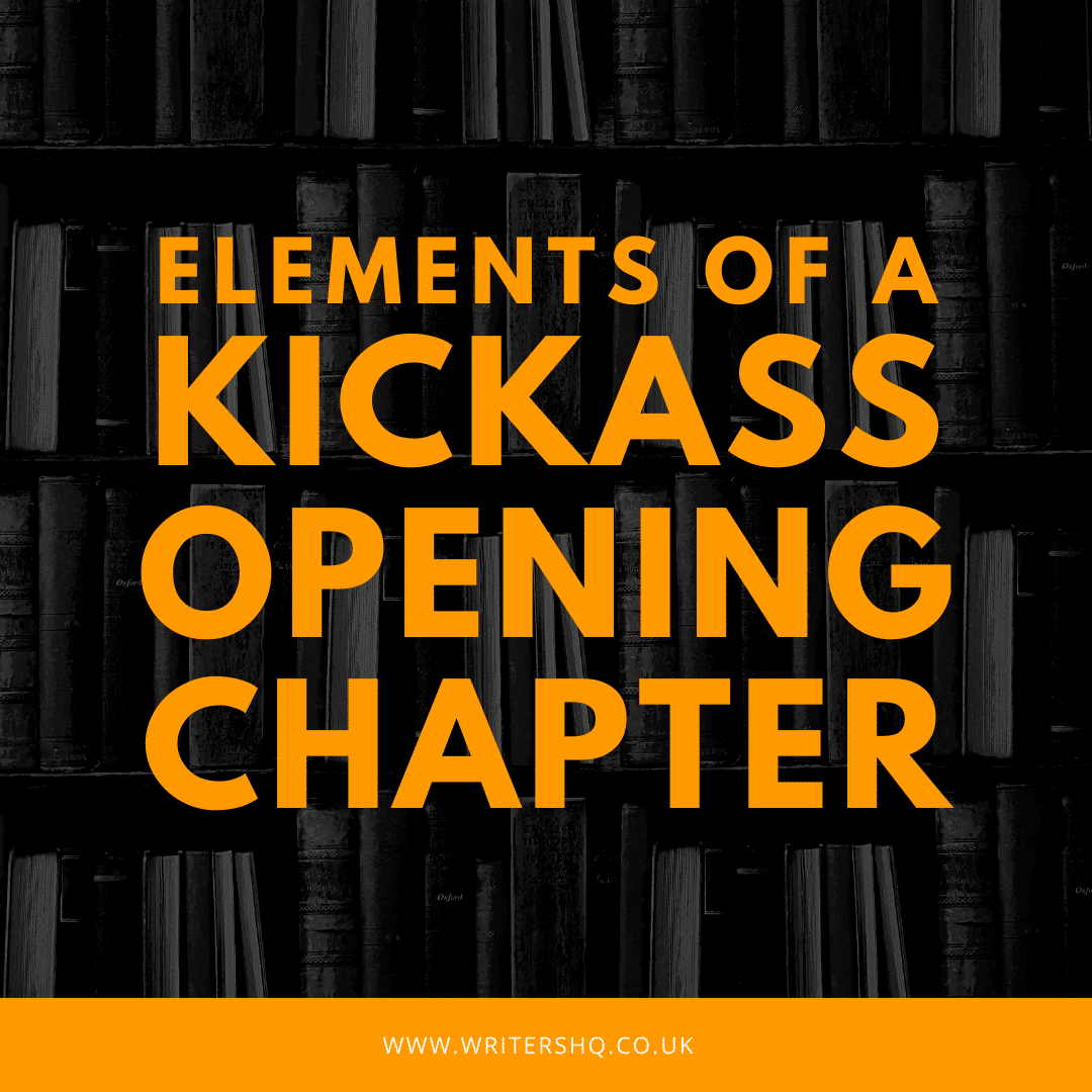 Image of a bookshelf with text: elements of a kickass opening chapter. 