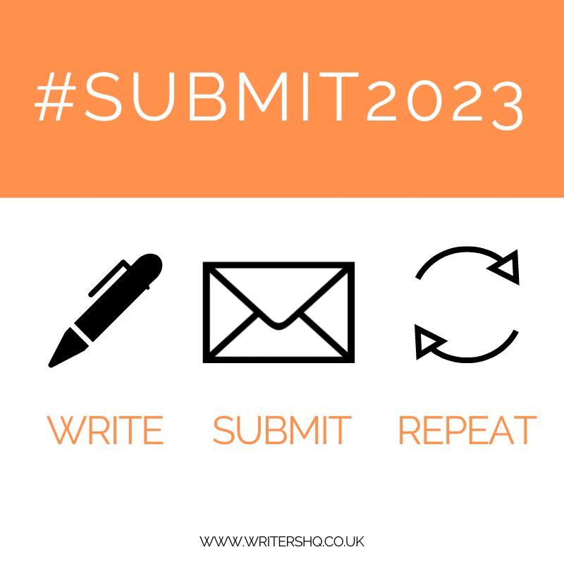 A graphic titled #Submit2023 with an image of a pen, an envelope and a pair of arrows pointing at one another in a circle. Text below says: write, submit, repeat. 