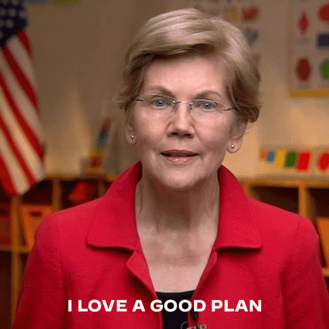 Gif of Elizabeth Warren saying "I love a good plan."